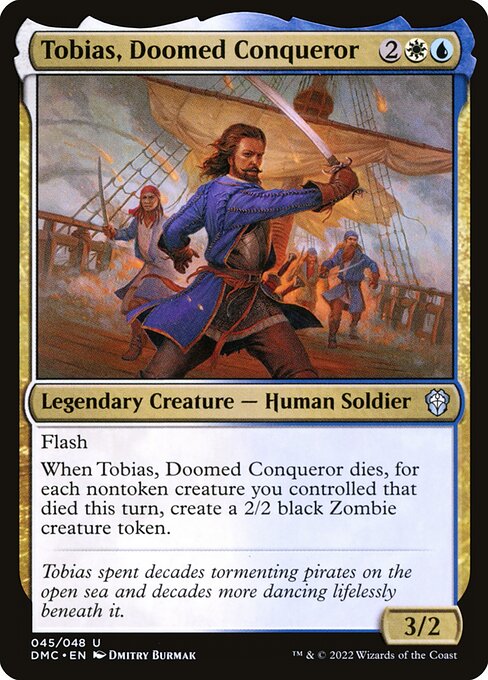 Tobias, Doomed Conqueror (45) (Foil) - Dominaria United Commander - Game On