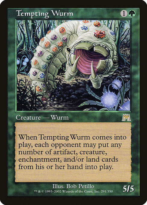 Tempting Wurm (291) - Onslaught - Game On