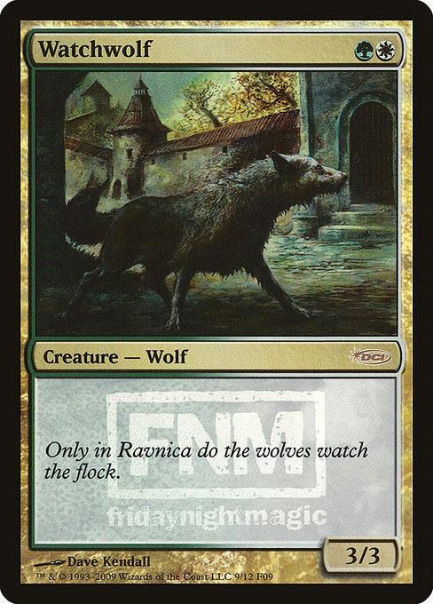 Watchwolf (9) () () - Friday Night Magic 2009 - Game On