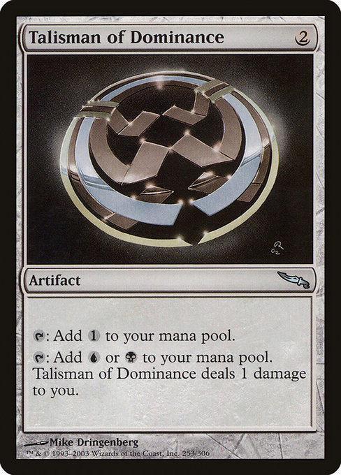 Talisman of Dominance (253) - Mirrodin - Game On