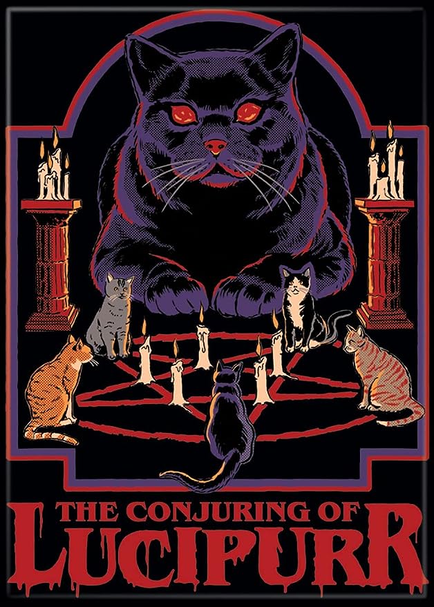 Steven Rhodes The Conjuring of
Lucipurr Magnet - Game On