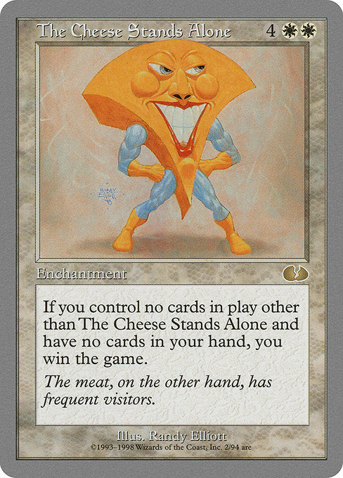 The Cheese Stands Alone (2) - Unglued - Game On